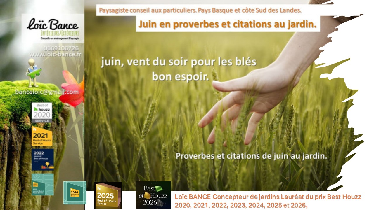 Paysagiste Landes Paysagiste Pays basque. Juin en proverbes et citations.
