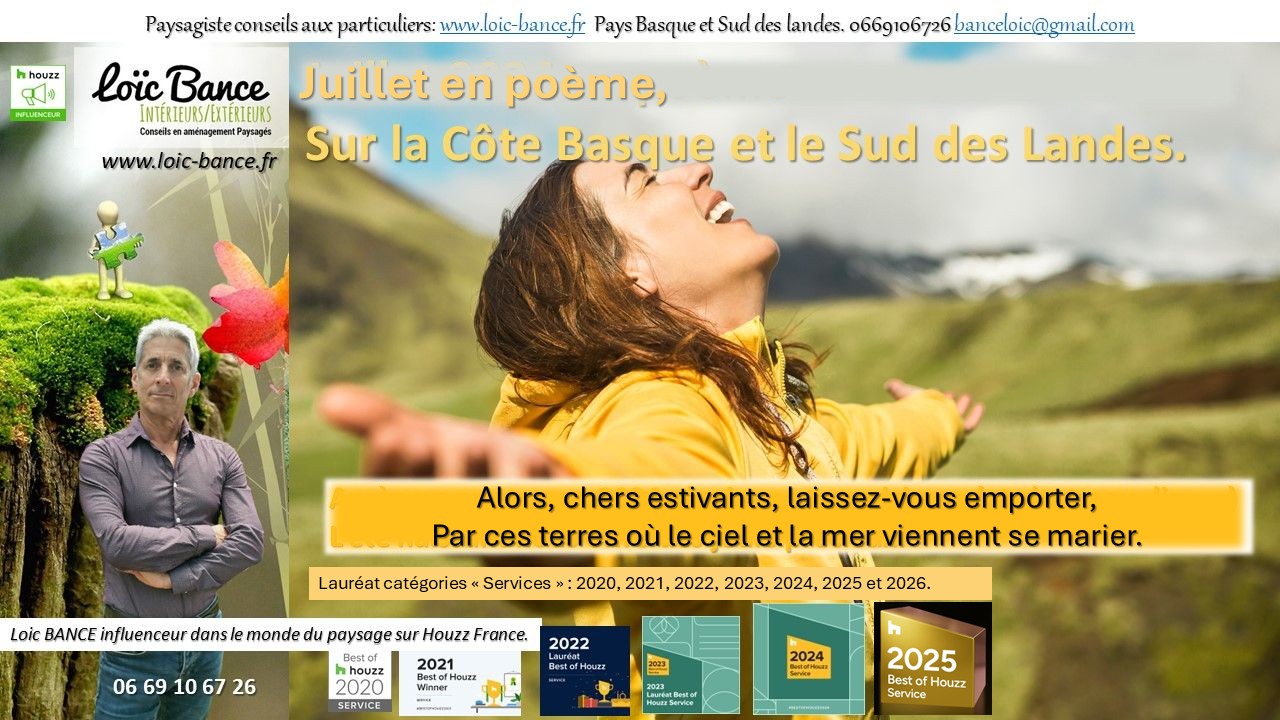 Paysagiste Pays Basque Paysagiste Landes Juillet en poème.