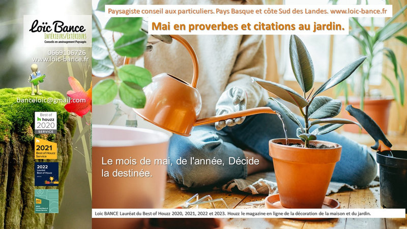 Les dires de nos anciens en mai au jardin par Paysagiste Pays Basque et Paysagiste Landes