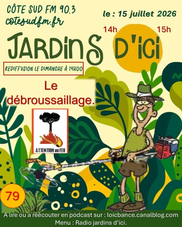 Le débroussaillage, entre jardin et sécurité.